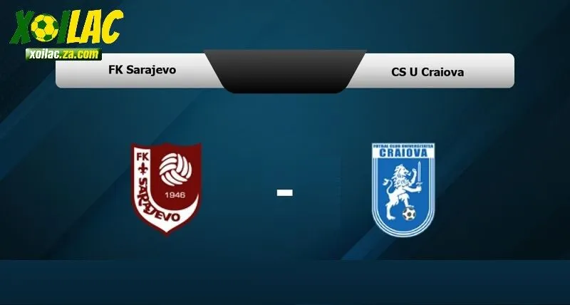Sarajevo vs CS Craiova sẽ gặp nhau vào 02h00 ngày 25/07/2025