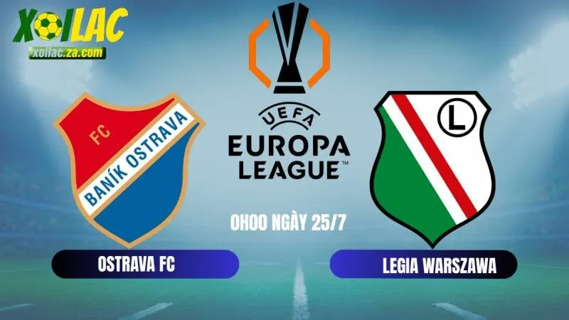 Trận đấu Ostrava vs Legia